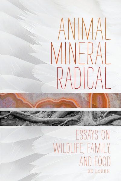 Animal, Mineral, Radical