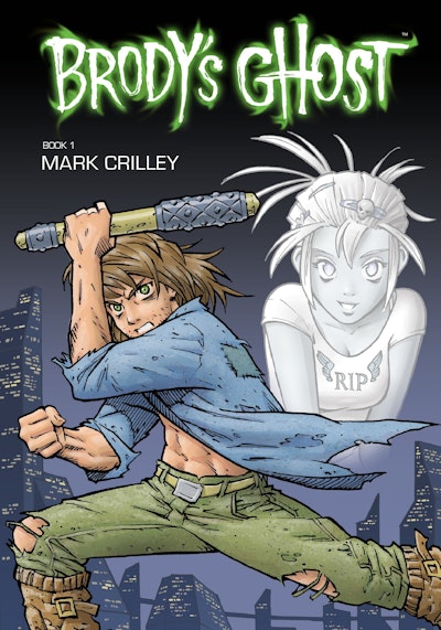 Brody's Ghost Volume 1