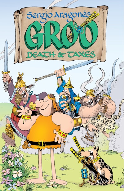 Sergio Aragones' Groo: Death and Taxes