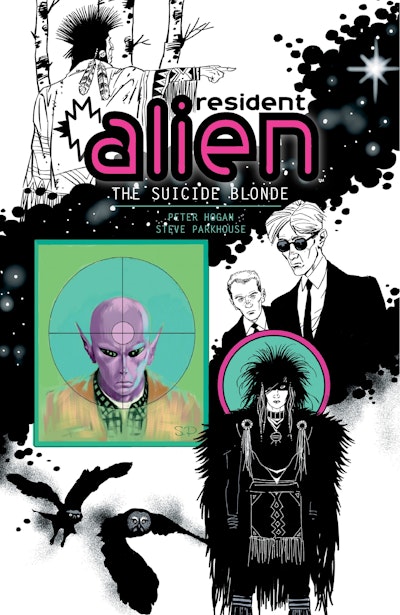 Resident Alien Volume 2: The Suicide Blonde