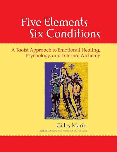 Five Elements, Six Conditions