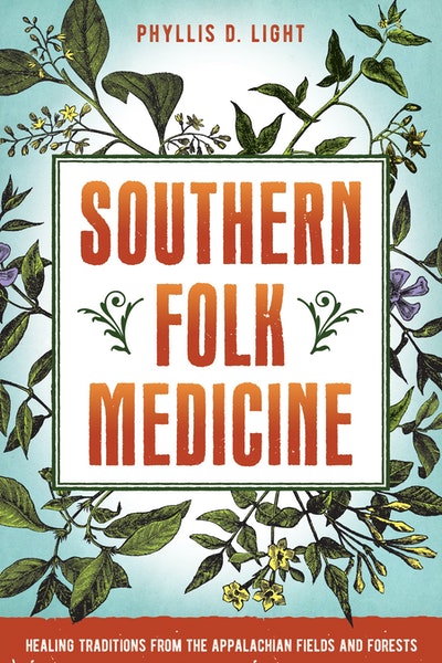 Southern Folk Medicine