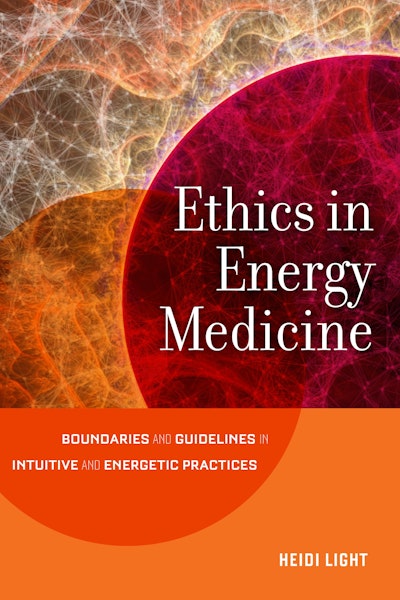 Ethics In Energy Medicine