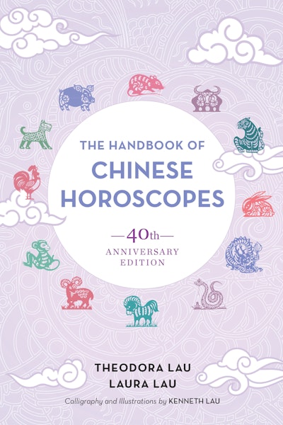 The Handbook of Chinese Horoscopes