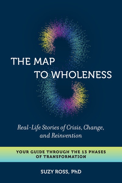 The Map to Wholeness