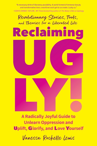 Reclaiming UGLY!