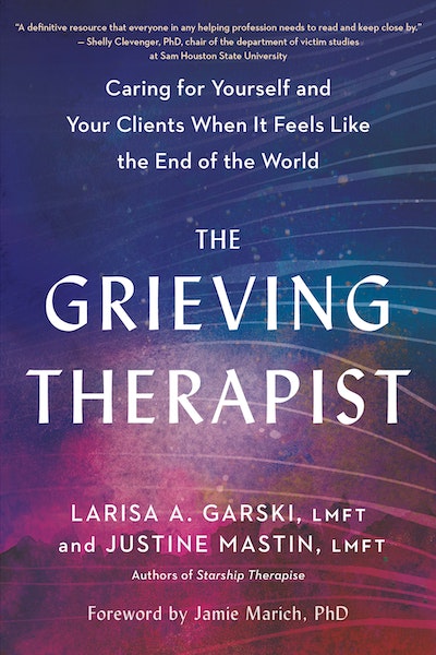 The Grieving Therapist By LMFT, Justine Mastin - Penguin Books Australia