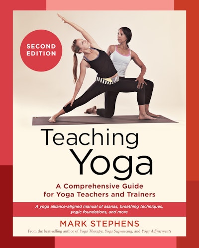 Teaching Yoga, Second Edition