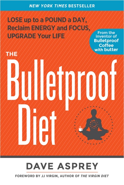 The Bulletproof Diet