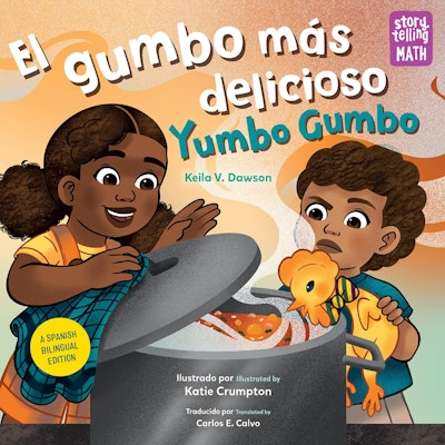 El gumbo más delicioso / Yumbo Gumbo (Spanish Bilingual Edition)