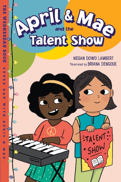 April & Mae and the Talent Show
