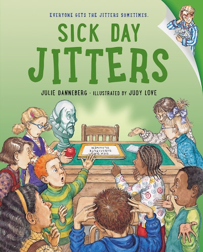 Sick Day Jitters