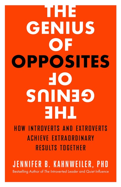 The Genius Of Opposites By Jennifer B. Kahnweiler - Penguin Books Australia