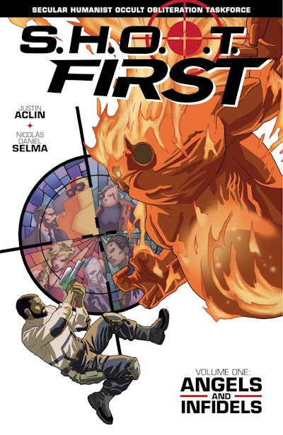 SHOOT First Volume 1: Angels and Infidels