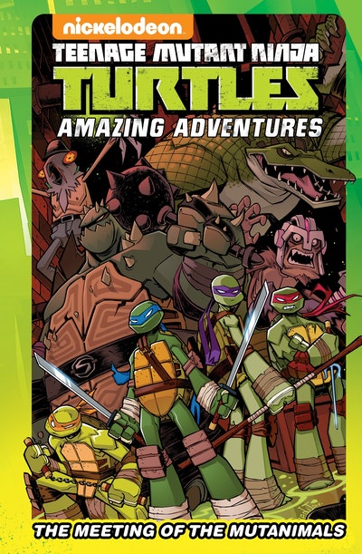 Teenage Mutant Ninja Turtles Amazing Adventures The Meeting Of The Mutanimals