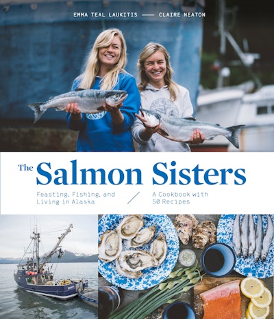 The Salmon Sisters: Harvest & Heritage