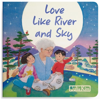 Love Like River and Sky