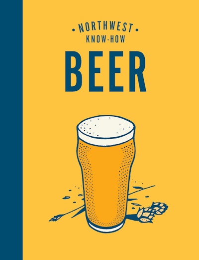 Northwest Know-How: Beer