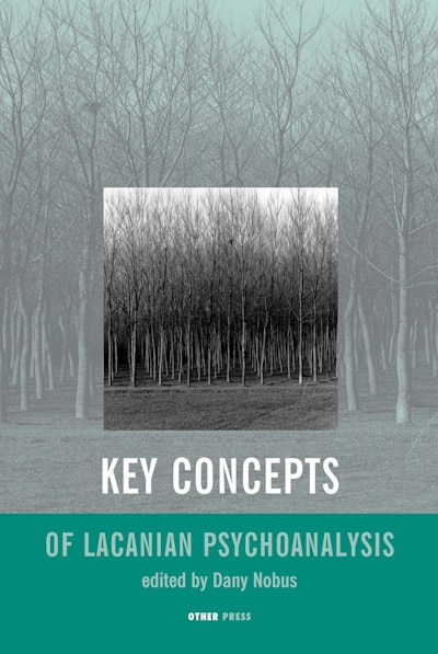 Key Concepts of Lacanian Psychoanalysis