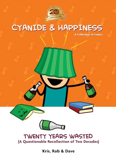 Cyanide & Happiness: Twenty Years Wasted