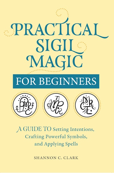Practical Sigil Magic for Beginners