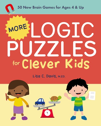 More Logic Puzzles for Clever Kids