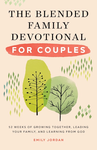 The Blended Family Devotional for Couples