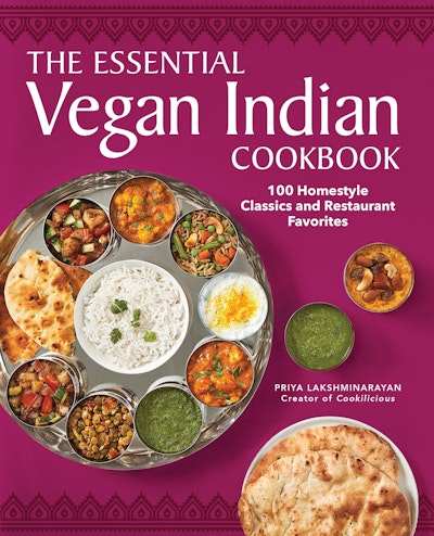 The Essential Vegan Indian Cookbook