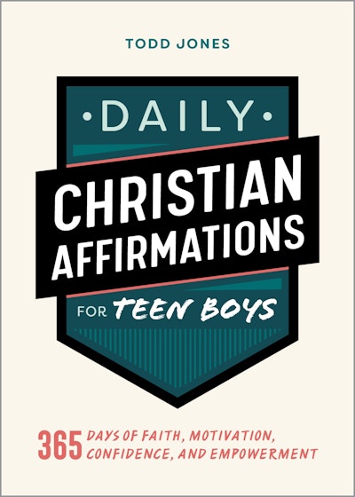Daily Christian Affirmations for Teen Boys