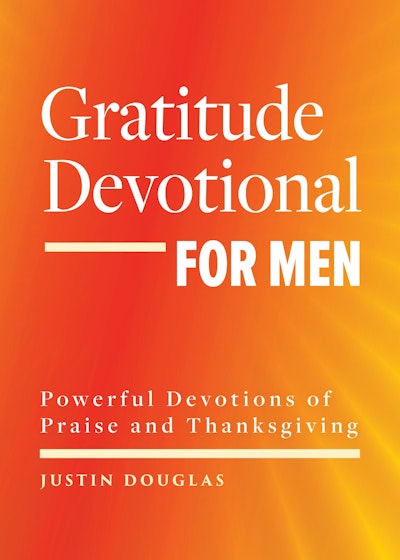 Gratitude Devotional for Men by Justin Douglas - Penguin Books Australia