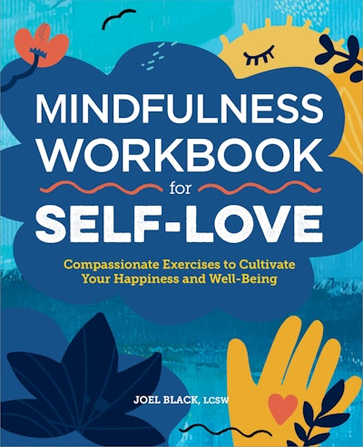 Mindfulness Workbook for Self-Love