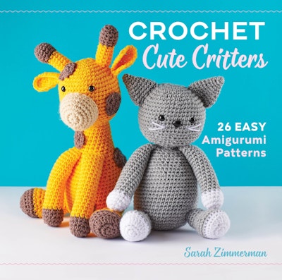 Crochet Cute Critters
