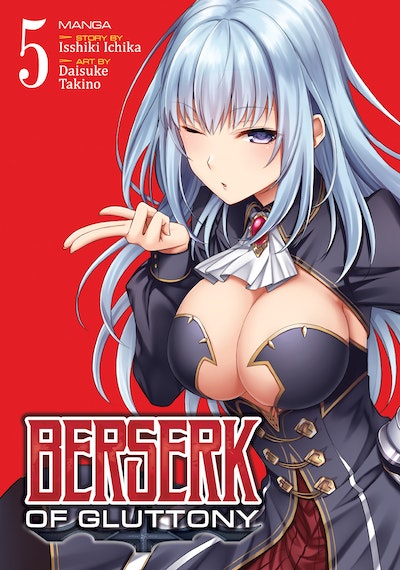 Berserk of Gluttony (Manga) Vol. 9 by Isshiki Ichika: 9798888430873