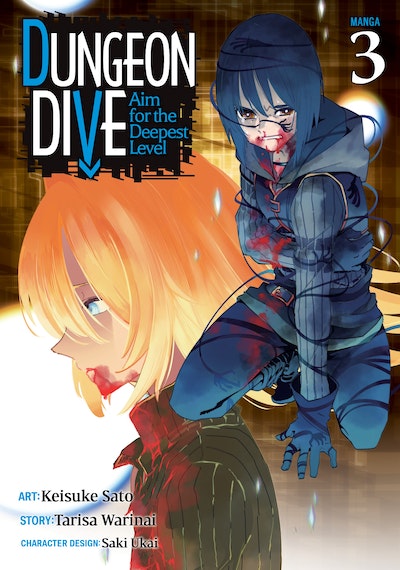 DUNGEON DIVE: Aim for the Deepest Level (Manga) Vol. 4