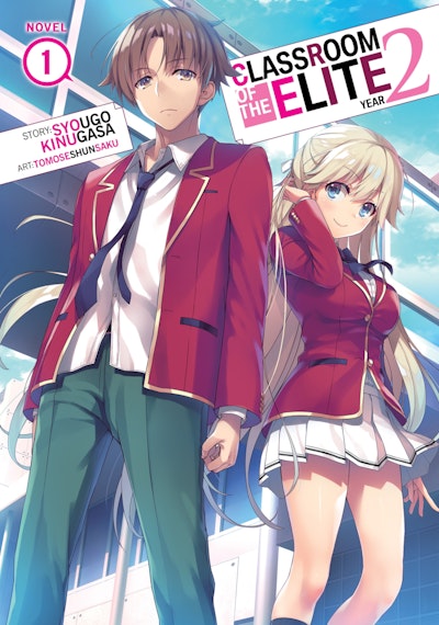Classroom of the Elite: Year 2 (Light Novel) Vol. 8