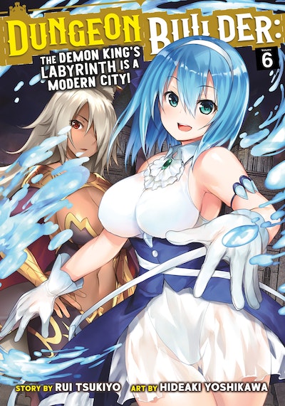 Dungeon Builder: The Demon King's Labyrinth is a Modern City! (Manga) Vol. 1
