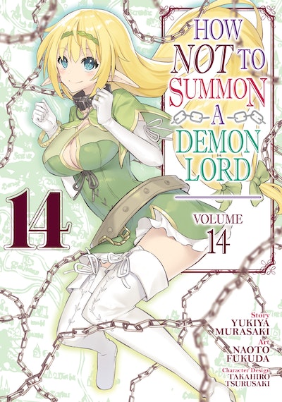 How NOT to Summon a Demon Lord (Manga) Vol. 14