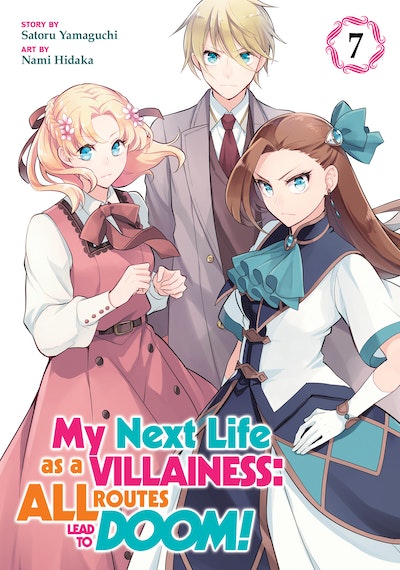 My Next Life as a Villainess: All Routes Lead to Doom! (Manga) Vol. 9
