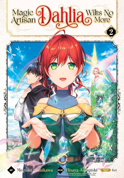 Magic Artisan Dahlia Wilts No More (Manga) Vol. 2