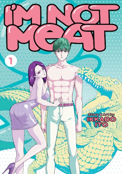 I'm Not Meat Vol. 1