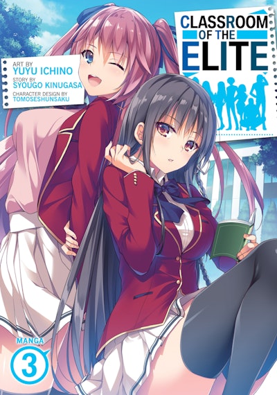 Classroom of the Elite (Light Novel) Vol. 7 by Syougo Kinugasa - Penguin  Books Australia