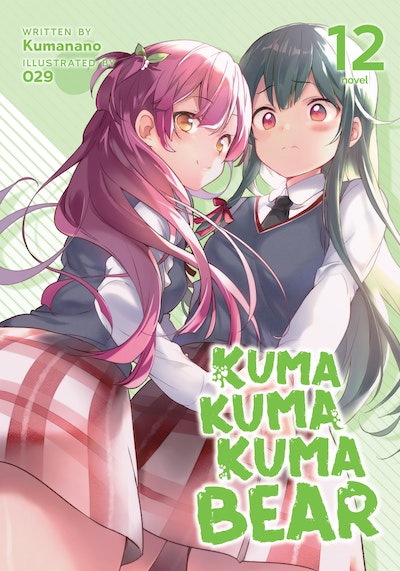 Kuma Kuma Kuma Bear (Light Novel) Vol. 12 by Kumanano - Penguin Books ...