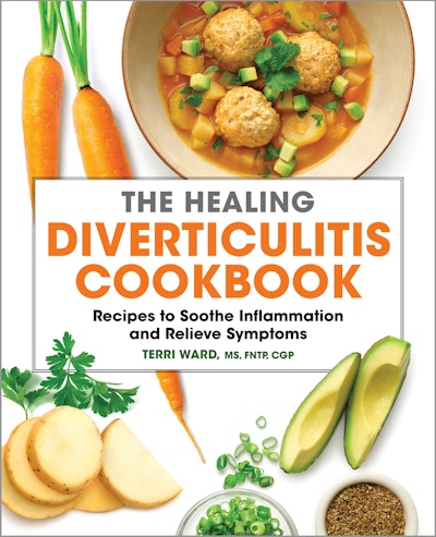 The Healing Diverticulitis Cookbook