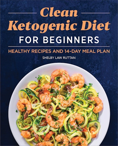 Clean Ketogenic Diet for Beginners