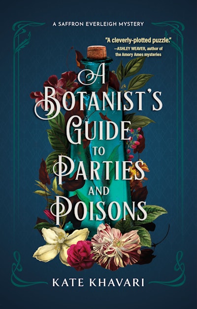 A Botanist's Guide to Parties and Poisons