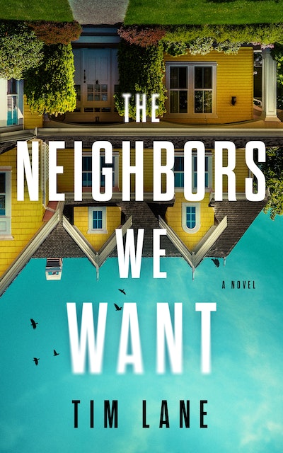 The Neighbors We Want