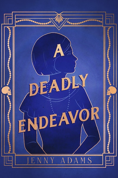 A Deadly Endeavor