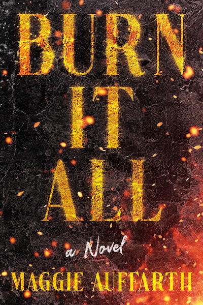 Burn It All