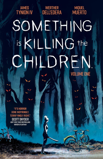 Something is Killing the Children Vol. 1