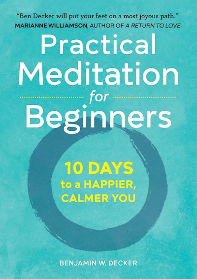 Practical Meditation for Beginners